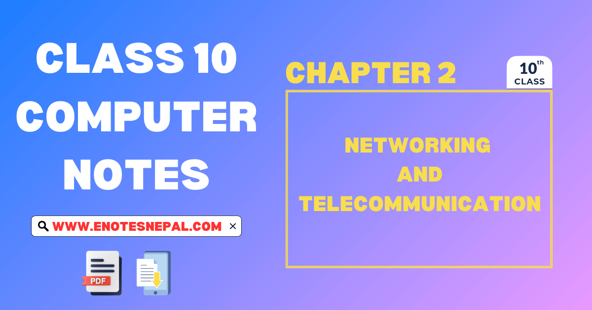 Networking and telecommunication